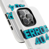 Error 404 Motivation Not Found — Tough Phone Case