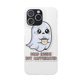 Dead Inside But Caffeinated — Snap Phone Case