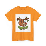 Sloth Mode Activated — Tshirt