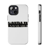 Emotionally Unavailable — Tough Phone Case