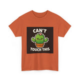Cant Touch This — Tshirt