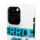 Error 404 Motivation Not Found — Snap Phone Case
