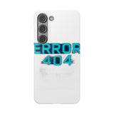 Error 404 Motivation Not Found — Snap Phone Case
