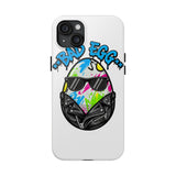 Bad Egg — Tough Phone Case