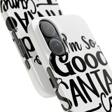 Santa Came Twice — Snap Phone Case