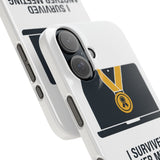 I Survived Another Meeting — Snap Phone Case
