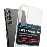 Give A Damn v2 Update Available — Snap Phone Case