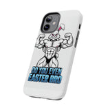 Do You Even Easter Bro — Tough Phone Case