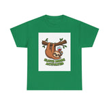 Sloth Mode Activated — Tshirt