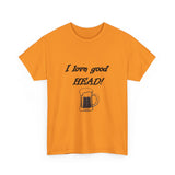 I Love Good Head — Tshirt