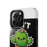 Cant Touch This — Tough Phone Case