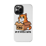 If It Fits I Sits — Tough Phone Case