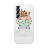 Mentally Checked Out — Snap Phone Case