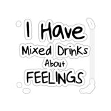 Mixed Drinks About Feelings — Sticker