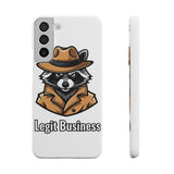 Legit Business — Snap Phone Case
