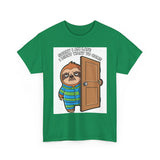 Sorry I Am Late I Didnt Want To Come — Tshirt