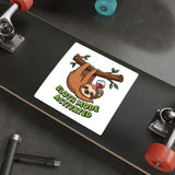 Sloth Mode Activated — Sticker