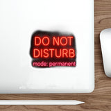 Do Not Disturb Mode Permanent — Sticker