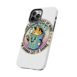 Dumpster Fire — Tough Phone Case