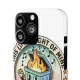 Dumpster Fire — Snap Phone Case