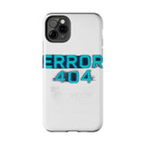 Error 404 Motivation Not Found — Tough Phone Case