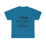 Mixed Drinks About Feelings — Tshirt
