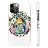 Dumpster Fire — Snap Phone Case