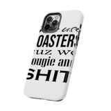 Bougie and Shit — Tough Phone Case