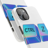 Ctrl Z My Entire Life — Snap Phone Case