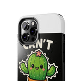 Cant Touch This — Tough Phone Case