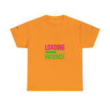 Loading Patience Zero Percent — Tshirt