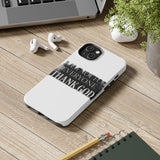 I Am Not For Everyone Thank God — Tough Phone Case