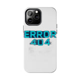 Error 404 Motivation Not Found — Tough Phone Case