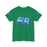 Ctrl Z My Entire Life — Tshirt