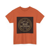 Dept Of Bad Decisions — Tshirt