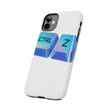 Ctrl Z My Entire Life — Tough Phone Case