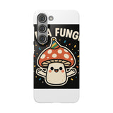 I Am A Fungi — Snap Phone Case
