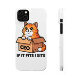 If It Fits I Sits — Snap Phone Case