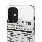 Nutrition Facts Hot Mess — Snap Phone Case
