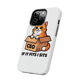 If It Fits I Sits — Tough Phone Case