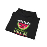 Smile Tomorrow Will Be Worse — Hoodie