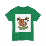 Sloth Mode Activated — Tshirt
