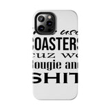 Bougie and Shit — Tough Phone Case