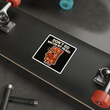 Dont Go Bacon My Heart — Sticker