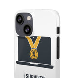 I Survived Another Meeting — Snap Phone Case