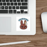 Who Ate My Ears — Sticker