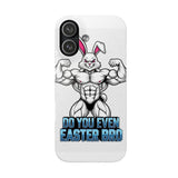 Do You Even Easter Bro — Snap Phone Case