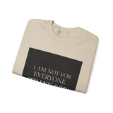 I Am Not For Everyone Thank God — Poster