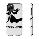 Zero Fucks Given — Tough Phone Case