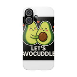 Lets Avocuddle — Snap Phone Case